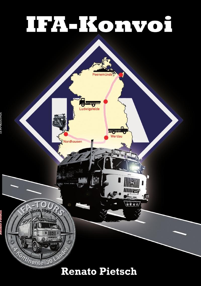 IFA-Konvoi: 1.000 km Abenteuer auf ostdeutschen Straßen | Das Buch zum Video!